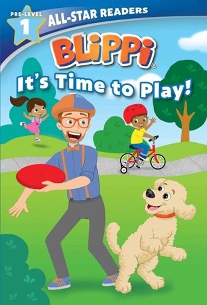 Blippi: It's Time to Play: All-Star Reader Pre-Level 1 (Library Binding), Nancy Parent - Gebonden - 9780794447106