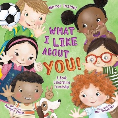 What I Like about You! Teacher Edition: A Book Celebrating Friendship, Marilynn James - Paperback - 9780794452070