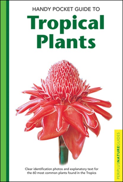 Handy Pocket Guide to Tropical Plants, Elisabeth Chan - Paperback - 9780794601928