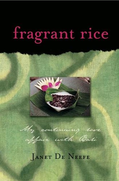 FRAGRANT RICE, Janet De Neefe - Paperback - 9780794650285