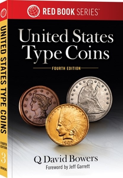 United States Type Coins, Q. David Bowers - Paperback - 9780794851293