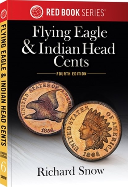 Flying Eagle & Indian Head Cents, Richard Snow - Paperback - 9780794851316