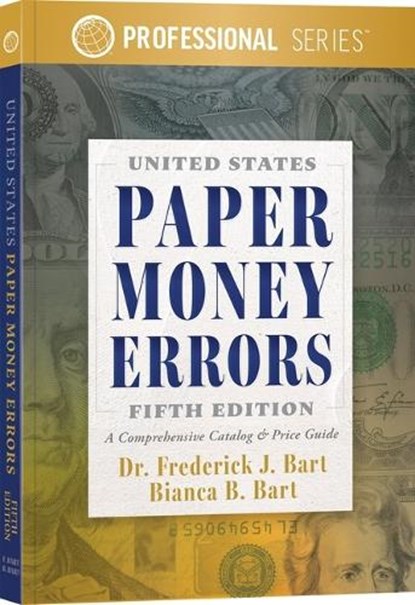United States Paper Money Errors, Frederick J. Bart - Paperback - 9780794853945