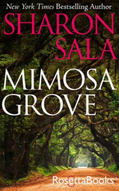 Mimosa Grove, Sharon Sala - Paperback - 9780795300271