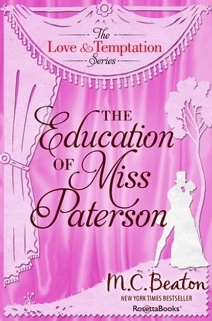 The Education of Miss Patterson, M. C. Beaton - Ebook - 9780795320811