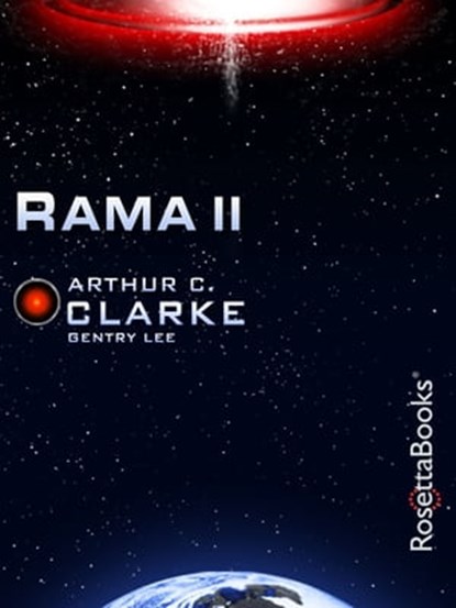 Rama II, Arthur C. Clarke ; Gentry Lee - Ebook - 9780795325663
