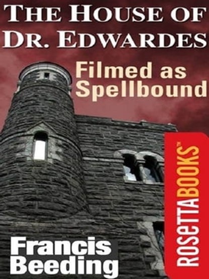 The House of Dr. Edwardes, Francis Beeding - Ebook - 9780795328947