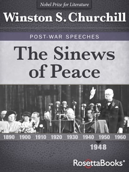 The Sinews of Peace, Winston S. Churchill - Ebook - 9780795329555
