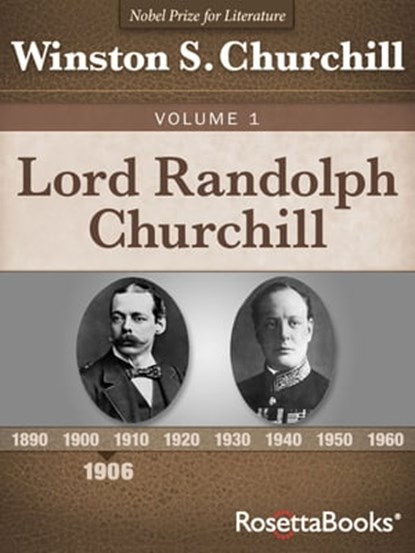Lord Randolph Churchill Volume 1, Winston S. Churchill - Ebook - 9780795329739