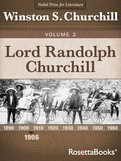 Lord Randolph Churchill Volume 2, Winston S. Churchill - Ebook - 9780795329760