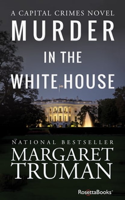 Murder in the White House, Margaret Truman - Ebook - 9780795344909