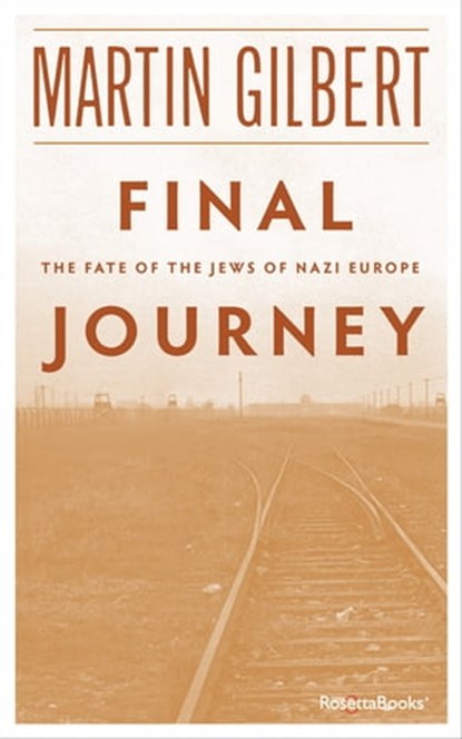 Final Journey, Martin Gilbert - Ebook - 9780795346835