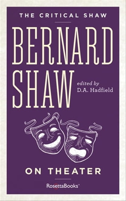 Bernard Shaw on Theater, George Bernard Shaw - Ebook - 9780795346880