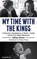 My Time With the Kings, JOHNSON,  Kathryn - Paperback - 9780795348013