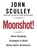 Moonshot!, SCULLEY,  John - Paperback - 9780795348624