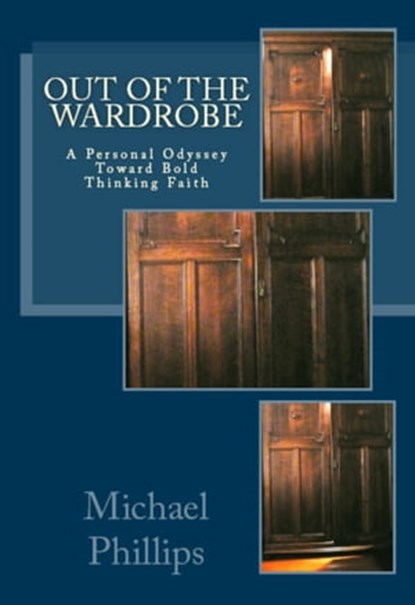 Out of the Wardrobe, Michael Phillips - Ebook - 9780795350696
