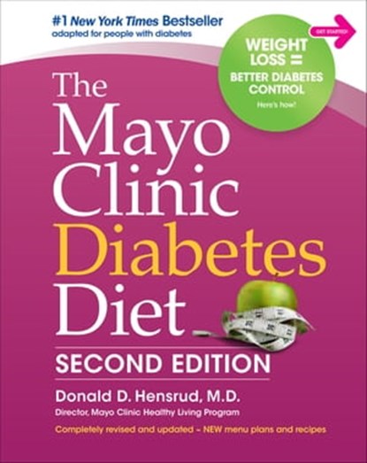 The Mayo Clinic Diabetes Diet, Donald D. Hensrud, MD - Ebook - 9780795351990