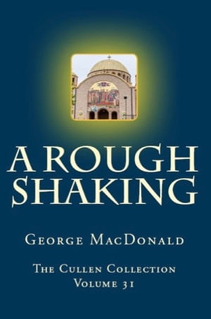 A Rough Shaking, George MacDonald - Ebook - 9780795352058