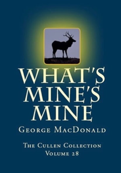 What's Mine's Mine, George MacDonald - Ebook - 9780795352201