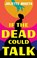 If The Dead Could Talk, Juliette Mnqeta - Paperback - 9780795711084