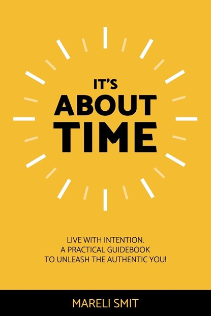 It's about time, Mareli Smit - Paperback - 9780796137456