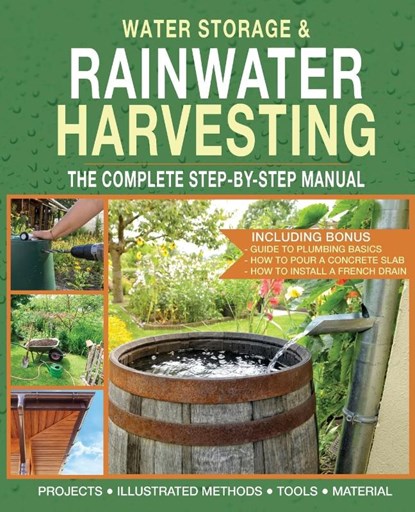 Water Storage and Rainwater Harvesting, Daniel Schoeman - Paperback - 9780796143532