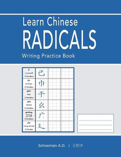 Learn Chinese Radicals, Daniel Schoeman - Paperback - 9780796164261