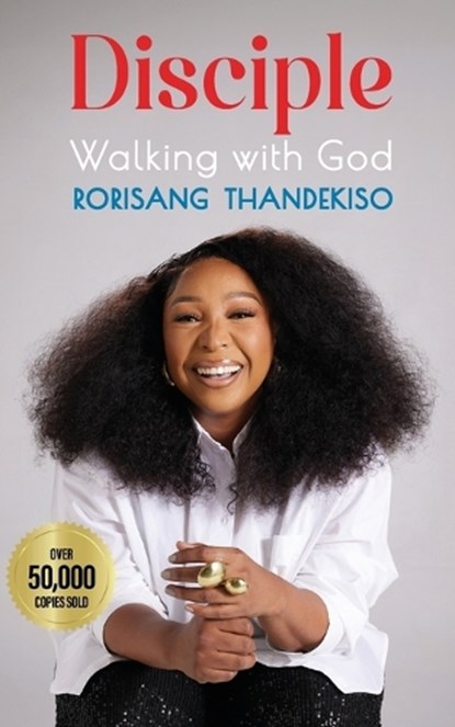 Disciple, Rorisang Thandekiso ; Nkhensani Manabe - Paperback - 9780796324009