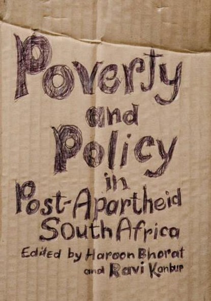 Poverty and Policy in Post-Apartheid South Africa, BHORAT,  Haroon - Paperback - 9780796921222