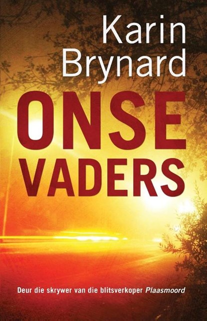Onse vaders, Karin Brynard - Paperback - 9780798158237