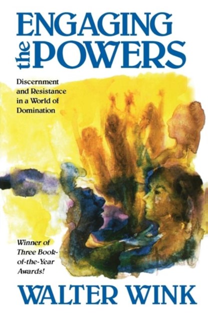 Engaging the Powers, Walter Wink - Paperback - 9780800626464