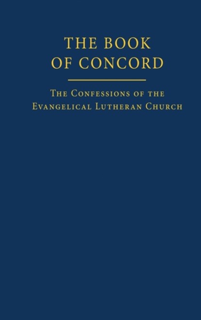 The Book of Concord, Charles P. Arand ; Eric Gritsch ; William Russell ; James L. Schaaf ; Jane Strohl - Gebonden - 9780800627409