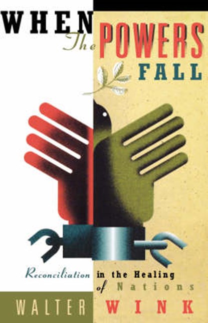 When the Powers Fall, Walter Wink - Paperback - 9780800631277