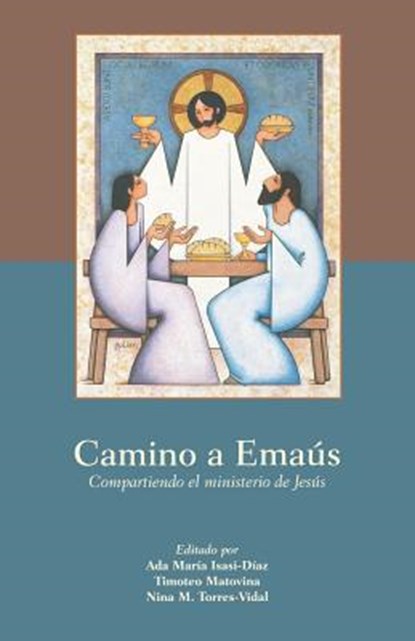 Camino a Emas, Ada Maria Isasi-Diaz ; Timoteo Matovina ; Nina M. Torres-Vidal - Paperback - 9780800635701
