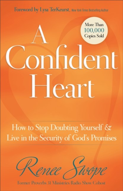 A Confident Heart, Renee Swope - Paperback - 9780800719609