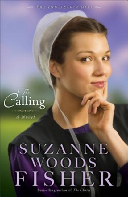 The Calling - A Novel, Suzanne Woods Fisher - Paperback - 9780800720940