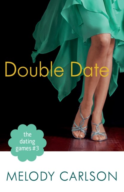 Dating Games #3, CARLSON,  Melody - Paperback - 9780800721299