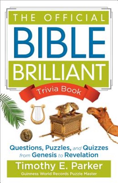 The Official Bible Brilliant Trivia Book, PARKER,  Timothy E. - Paperback - 9780800727062