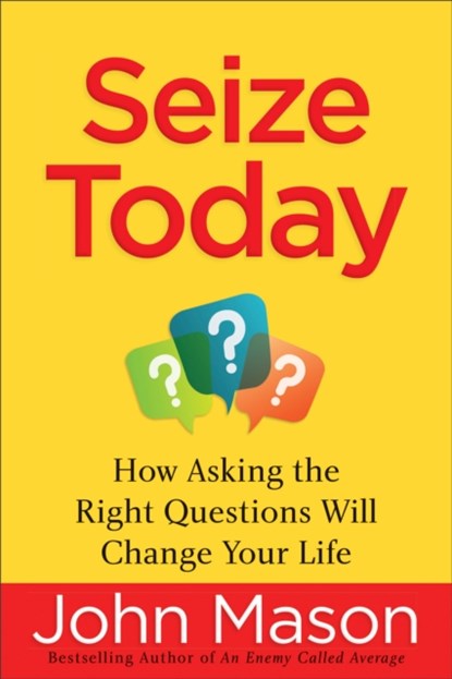 Seize Today, John Mason - Paperback - 9780800727178