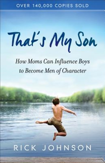 That's My Son, Rick Johnson - Paperback - 9780800727932
