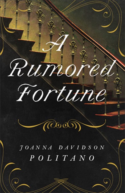 A Rumored Fortune, Joanna Davidson Politano - Paperback - 9780800728731