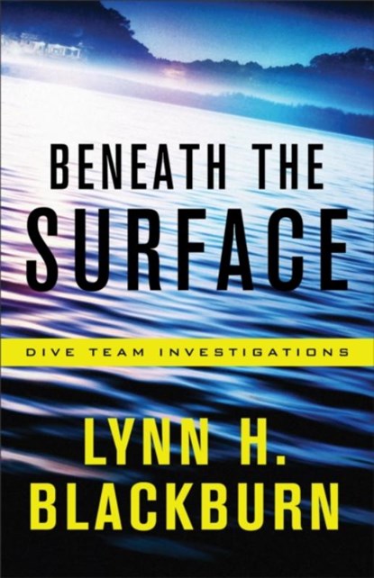 Beneath the Surface, Lynn H. Blackburn - Paperback - 9780800729387