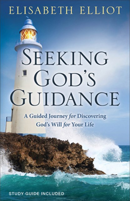 SEEKING GODS GUIDANCE, Elisabeth Elliot - Paperback - 9780800729493