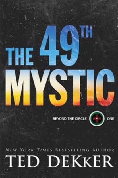 The 49th Mystic, DEKKER,  Ted - Gebonden - 9780800729783
