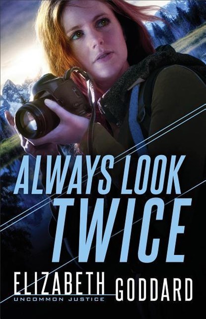 Always Look Twice, Elizabeth Goddard - Paperback - 9780800729851