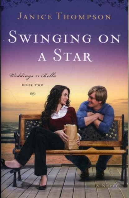 Swinging on a Star, Janice Thompson - Paperback - 9780800733438
