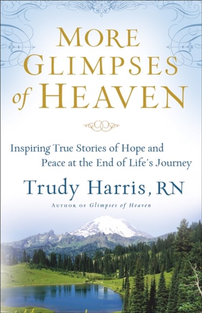 More Glimpses of Heaven, Trudy Harris - Paperback - 9780800734404