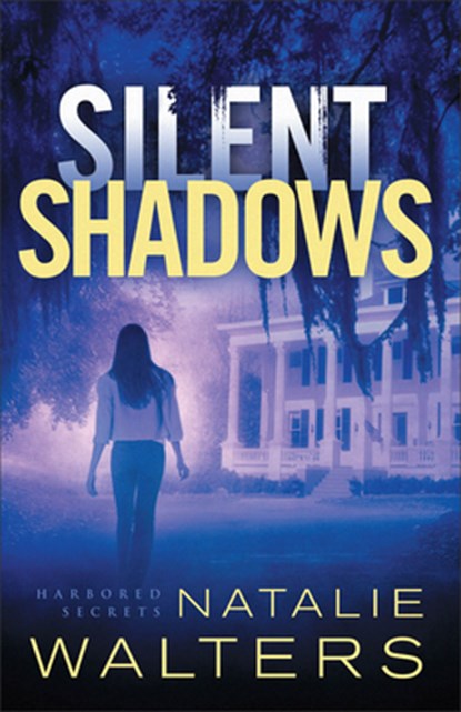 Silent Shadows, Natalie Walters - Paperback - 9780800735340