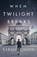 When Twilight Breaks, Sarah Sundin - Paperback - 9780800736361