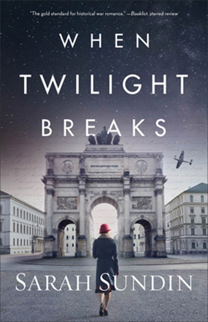 When Twilight Breaks, Sarah Sundin - Paperback - 9780800736361
